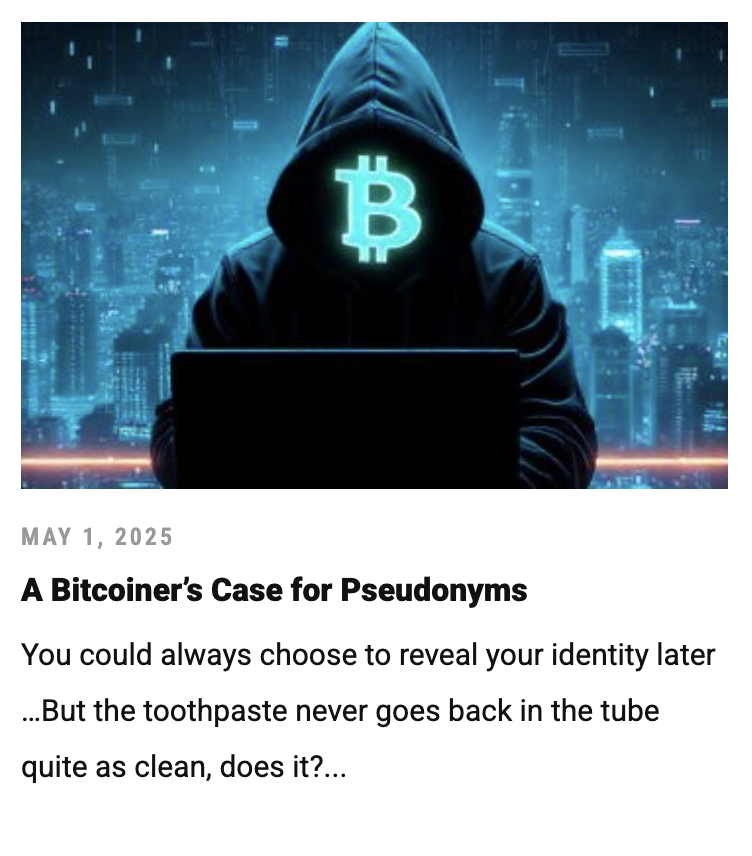 Article: A Bitcoiner's Case for Pseudonyms
